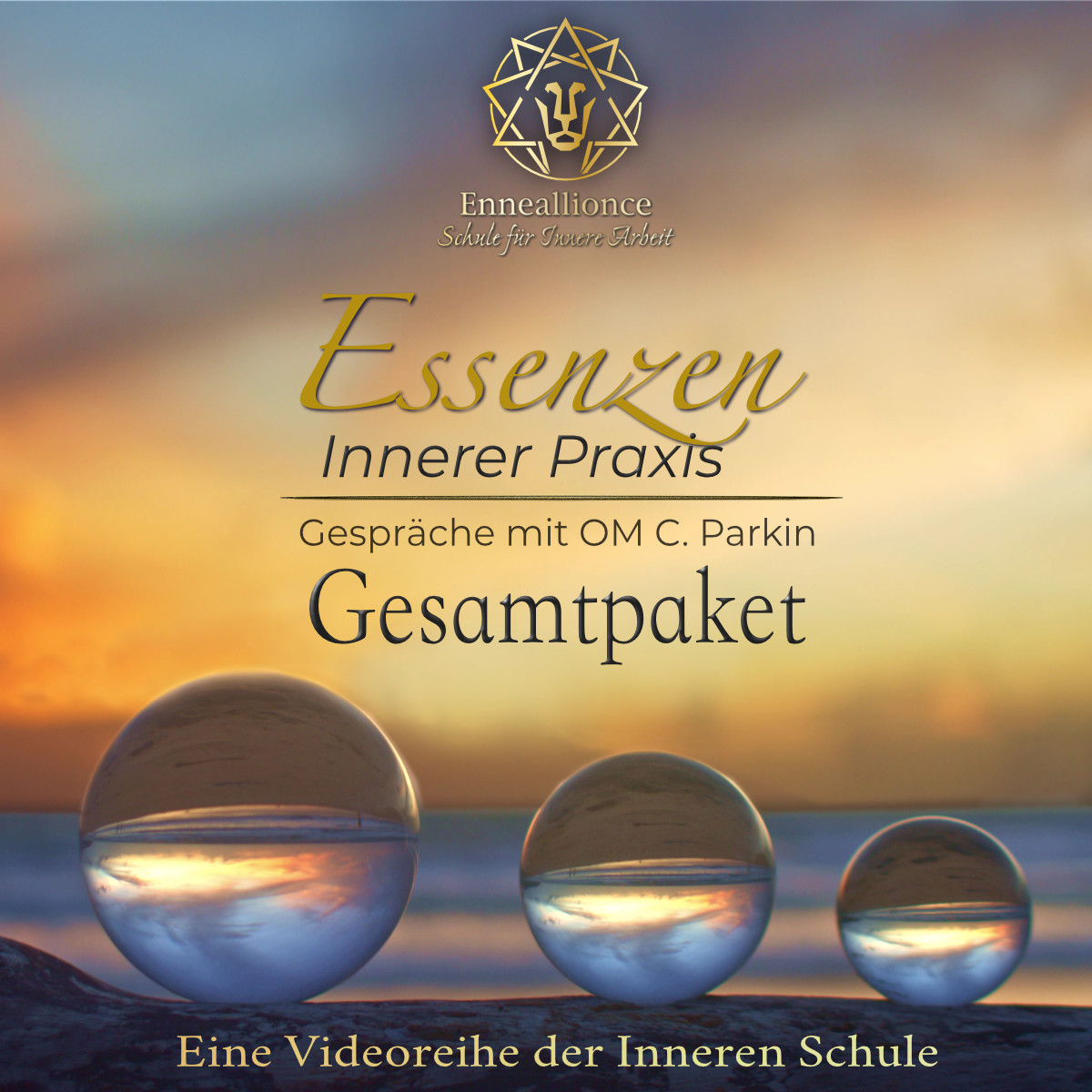 Gesamtpaket |  Essenzen Innerer Praxis (Coming soon)